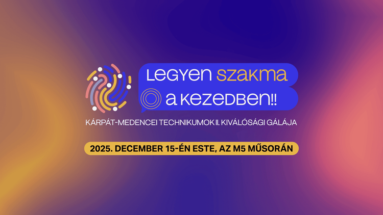 Kárpát-medencei technikumok II. Kiválósági Gálája